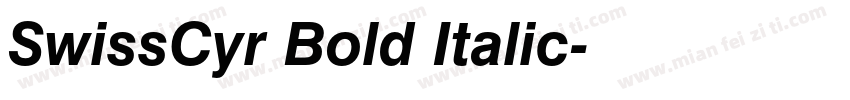 SwissCyr Bold Italic字体转换